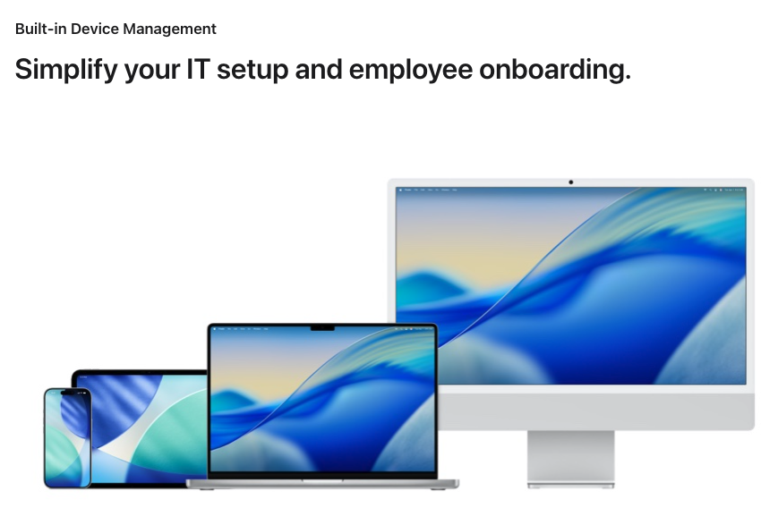 Apple Business built-in device management — iPhone, MacBook, and iMac ready for zero-touch deployment